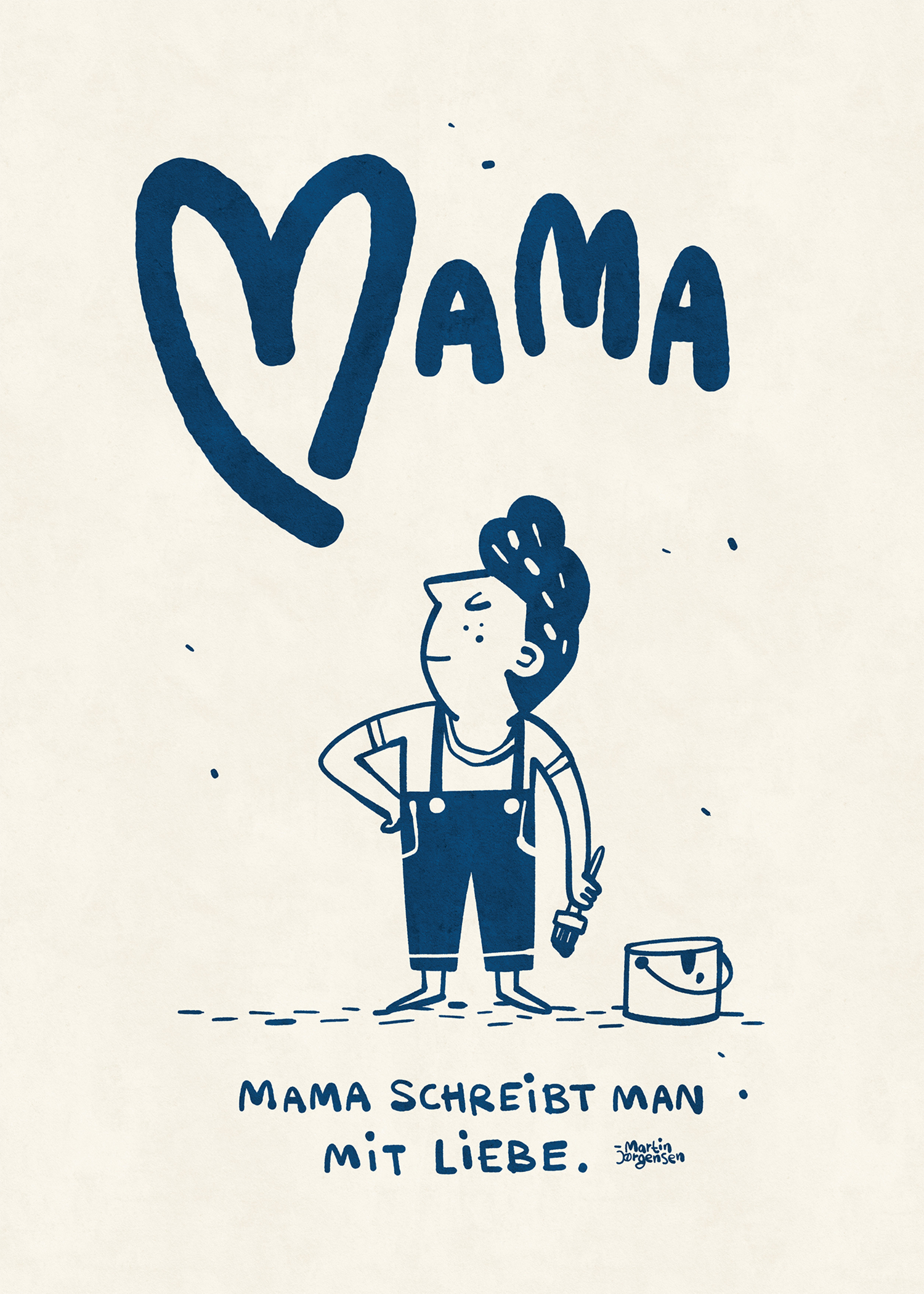 Mama schreibt man mit Liebe - Blau