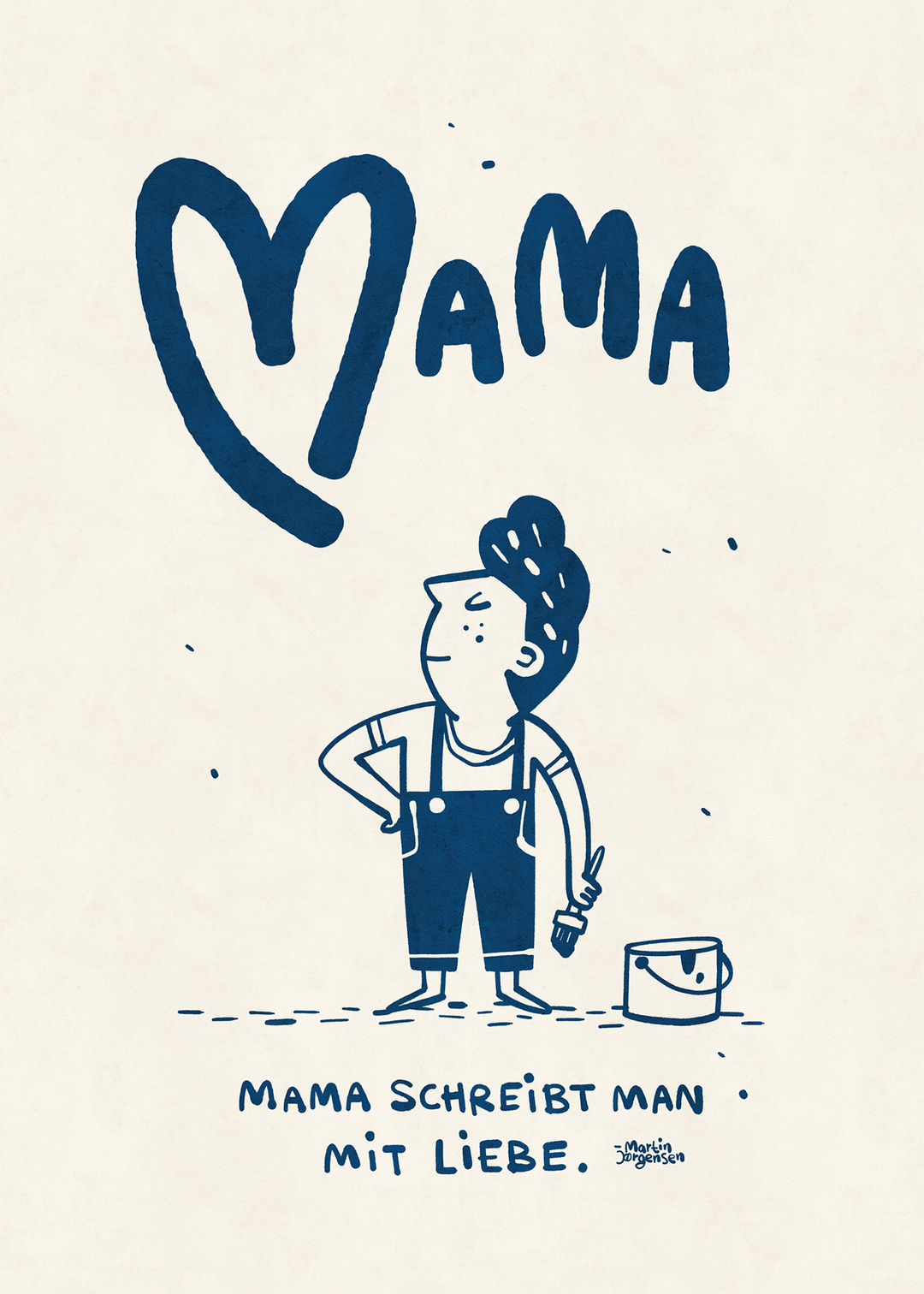 Mama schreibt man mit Liebe - Blau